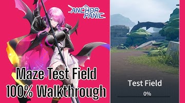 Maze Test Field 100% Walkthrough - Anchor Panic