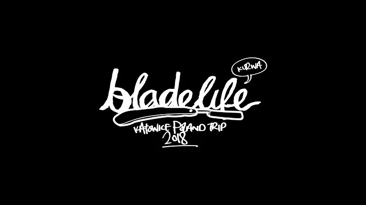 Bladelife x Hedonskate - Poland Trip 2018 Teaser