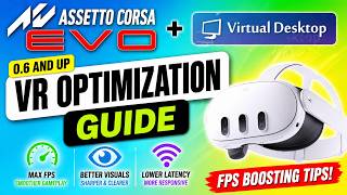 Assetto Corsa EVO VR Optimization Guide Using Virtual Desktop (Quest, Pico headsets)