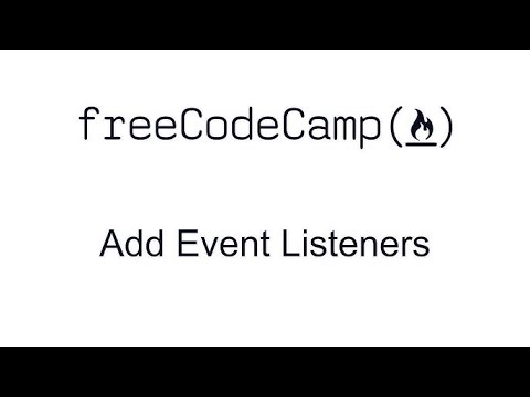 Add Event Listeners