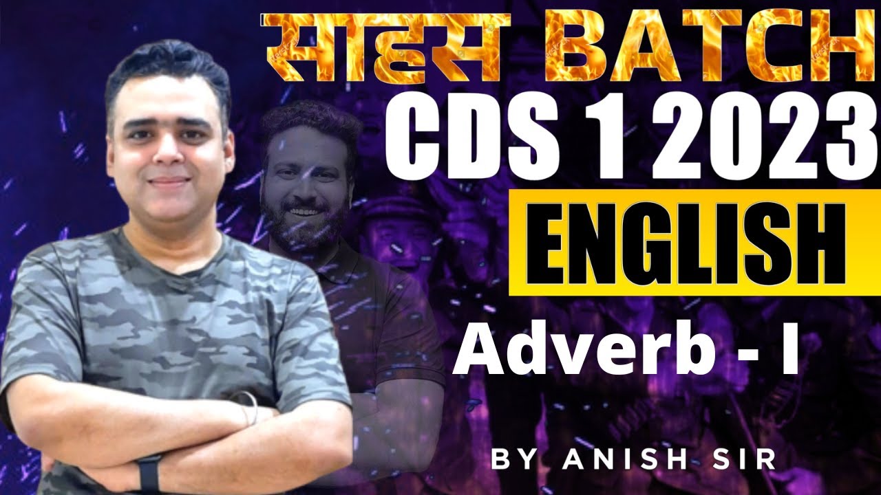 CDS English Classes 2023 - Adverb |  Sahas Batch For CDS 1 2023 - LWS