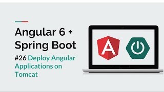 [Angular 6   Spring Boot] #26 Deploy Angular Apps on Tomcat