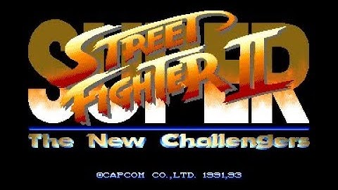 Super Street Fighter II - The New Challengers - Arcade intro