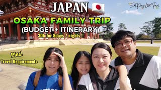 JAPAN Family Trip | Budget , Itinerary & Travel Guide | Osaka Japan On a Budget | EatPrayLoveTravel