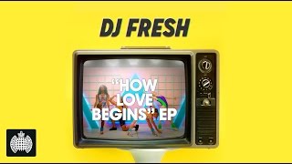 DJ Fresh & High Contrast - How Love Begins