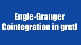 1.15: Engle-Granger Cointegration in gretl