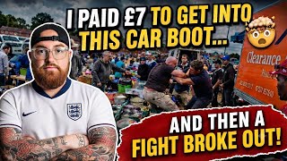 I Paid £7 To Get Into This Car Boot… And Then A Fight Broke Out!