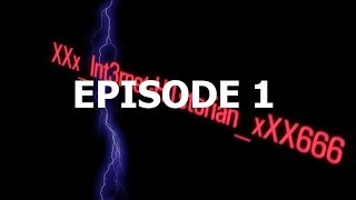 XXx_Int3rnet-H1storian_xXX666 Porductions: Episode 1 Prologue by Internet Historian 1,566,261 views 6 years ago 2 minutes