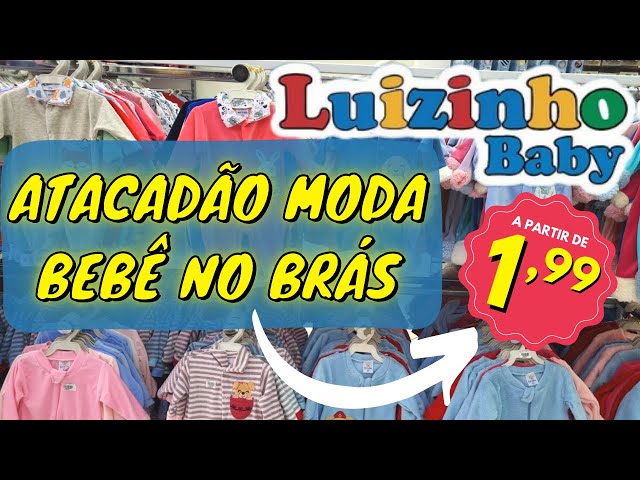 💰 R$1,99 ATACADO - Moda Bebê no Brás a preços nunca divulgados