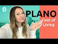 Cost of Living in Plano Texas