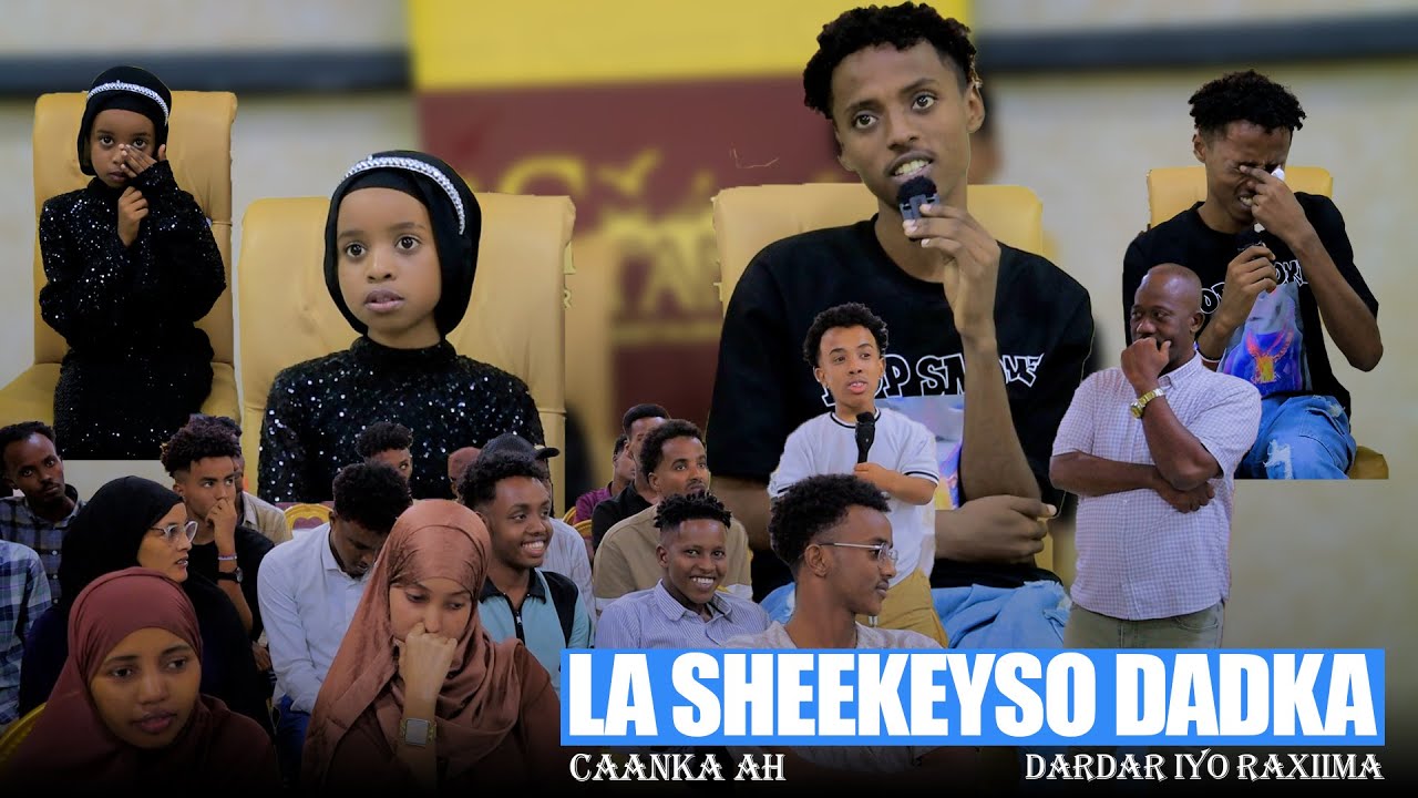 LA SHEEKEYSO QOFKA CAANKA AH RAXIIMO YARIISEY IYO WALALKEED DAR DAR CALOOL XUMO NUUQ KA DHACAY SORRY