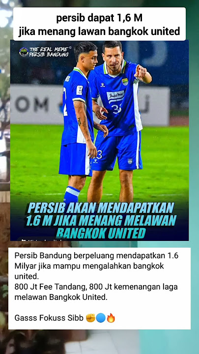 Persib will get 1.6 M if they win against Bangkok..#persib #bangkokunited #acl2 #football