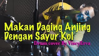 PUNXGOARAN - SAYUR KOL ( remix ) I Drum Cover By Viscy Erva