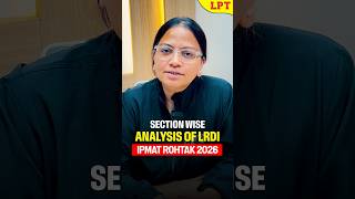 IPMAT Rohtak 2026 Exam Analysis | Section Wise LRDI Analysis | Difficulty Level &amp; Cutoff #shorts