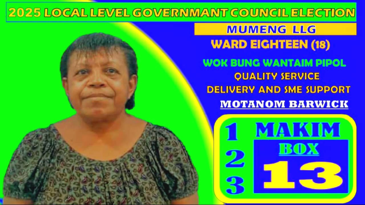 WARD EIGHTEEN, MUMENG LLG, BULOLO DISTRICT( COUNCIL ELECTION 2025 ) Campaign Song