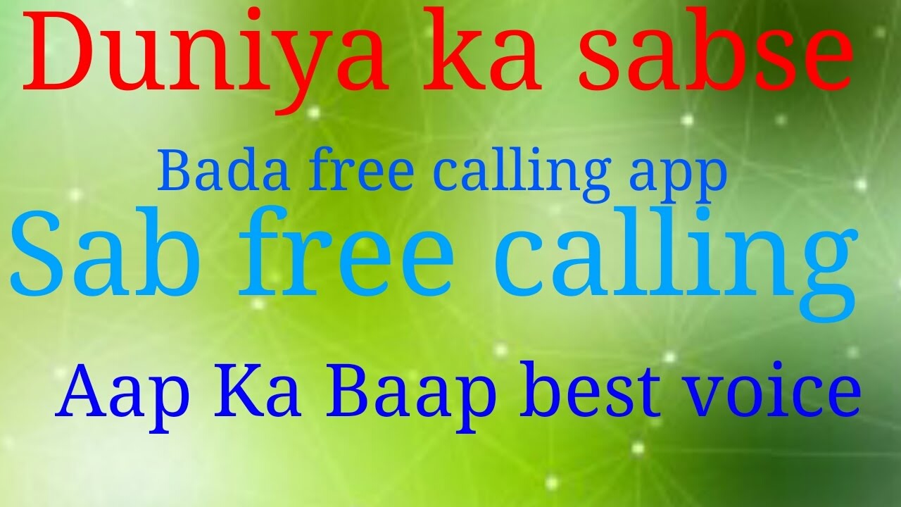 All world free call application best voice HD calling