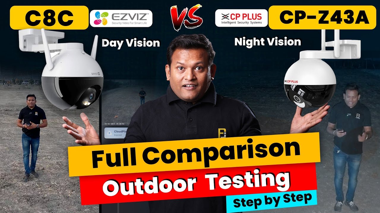 Complete Outdoor in Depth Testing of EZVIZ C8C & CPPLUS Z43A | Which Wi ...