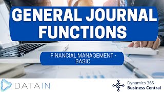 1.2.6 General Journals/ GENERAL JOURNAL FUNCTIONS - Dynamics Business Central NAV