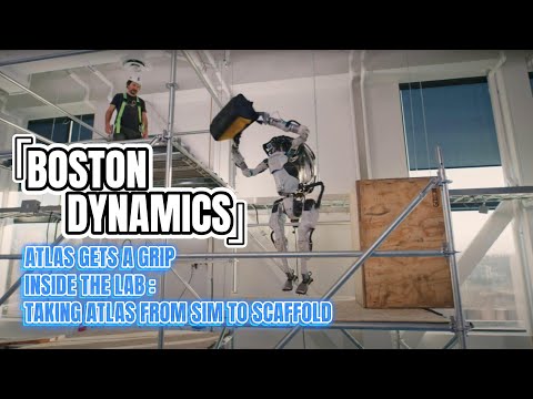 Boston Dynamics | Atlas Gets a Grip | Inside the Lab: Taking Atlas From Sim to Scaffold