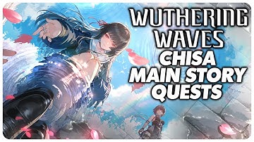 New Chisa Main Story Quests Playthrough - Wuthering Waves 2.8