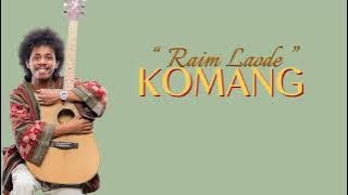 Raim Laode - Komang | Lyric (HQ Audio)