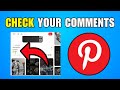 How To Check Your Comments On Pinterest (2026) (Best Method)