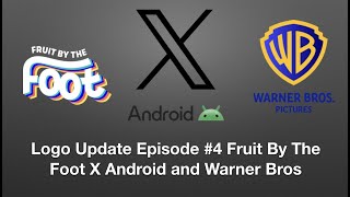 Logo Update #4 Fruit By The Foot X Android and Warner Bros