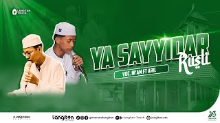 Ya Sayyidar Rusli Ya Thahir | Voc. Ni'am feat Aril - Al Muqtashidah Langitan