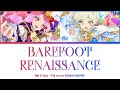 Barefoot Renaissance | Rei &amp; Elza | Aikatsu Stars Full Lyrics ROM/KAN/ENG