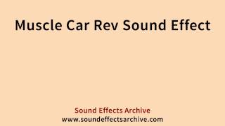 Muscle Car Rev Sound Effect - Royalty Free