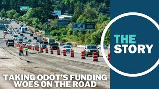 ODOT faces a maintenance funding gap. Lawmakers want to know how Oregonians prefer to pay for it