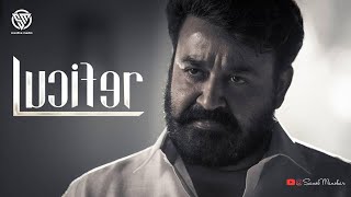 Lucifer | Whatsapp Status | Mohanlal | Prithviraj Sukumaran | Sanobmanohar |