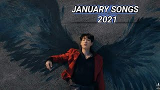 JANUARY SONGS..2021