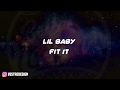 Lil Baby Fit In Lyrics ᴴᴰ mp3