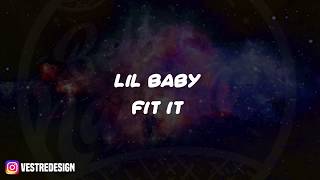 Lil Baby - Fit In (Lyrics) ᴴᴰ🎵
