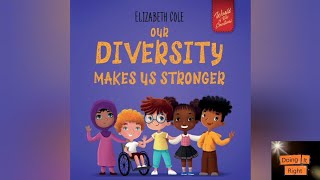 Our Diversity Makes us Stronger by Elizabeth Cole. || Read Aloud Book for Kids. | @Jeevmydog