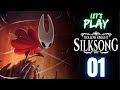 Let's Play Hollow Knight: Silksong - Part 1