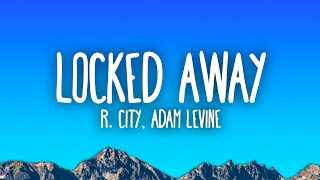 Download lagu R. City - Locked Away Ft. Adam Levine Mp3 Video Mp4