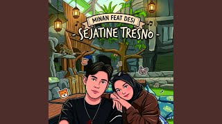 Sejatine Tresno