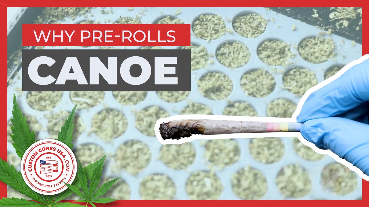 Why Pre-Rolls Canoe and How to Avoid them