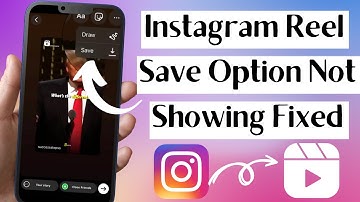 How To Fix Instagram Reels Video Save Option Not Showing ✅