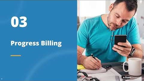 Trimble Viewpoint Construction Accounting Basics: Progress Billing