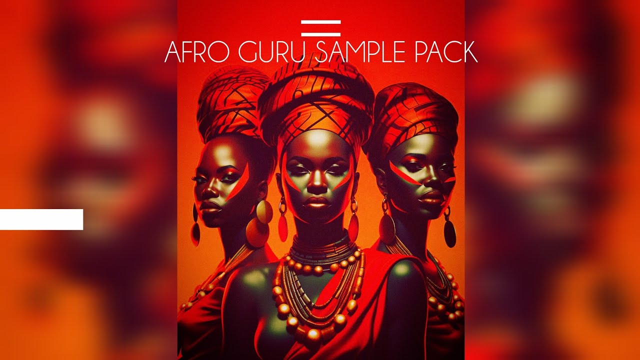 AFRO GURU SAMPLE PACK | AFROHOUSE SAMPLE PACK | AFROHOUSE | SAMPLE PACK ...