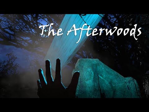 The Afterwoods VR Game Trailer