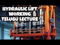 Hydraulic lift working principle telugu lecture