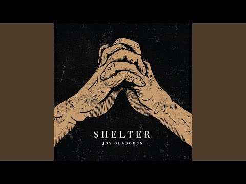 Shelter - Joy Oladokun