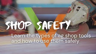 How To Be Safe In Shop Class | Ag Shop Safety