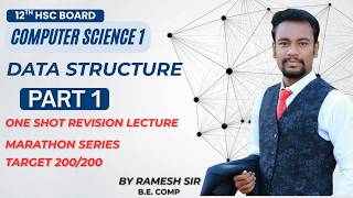 Data Structure Part 01 | 12th HSC CS-01 | One Shot Marathon | PYQs & Board Questions | Guaranteed