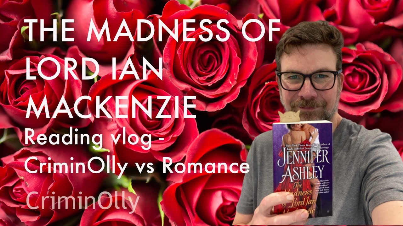 CriminOlly vs Romance! Reading vlog for The Madness of Lord Ian