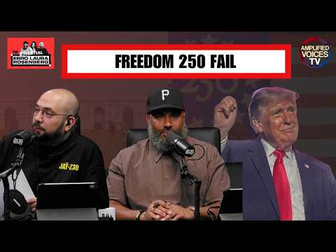 Trump's Freedom 250 fail + the Democratic divide